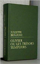 Olivier ou Les trésors templiers (Les chevaliers)